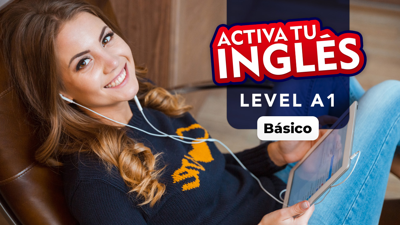 ACTIVA TU INGLÉS - LEVEL A1